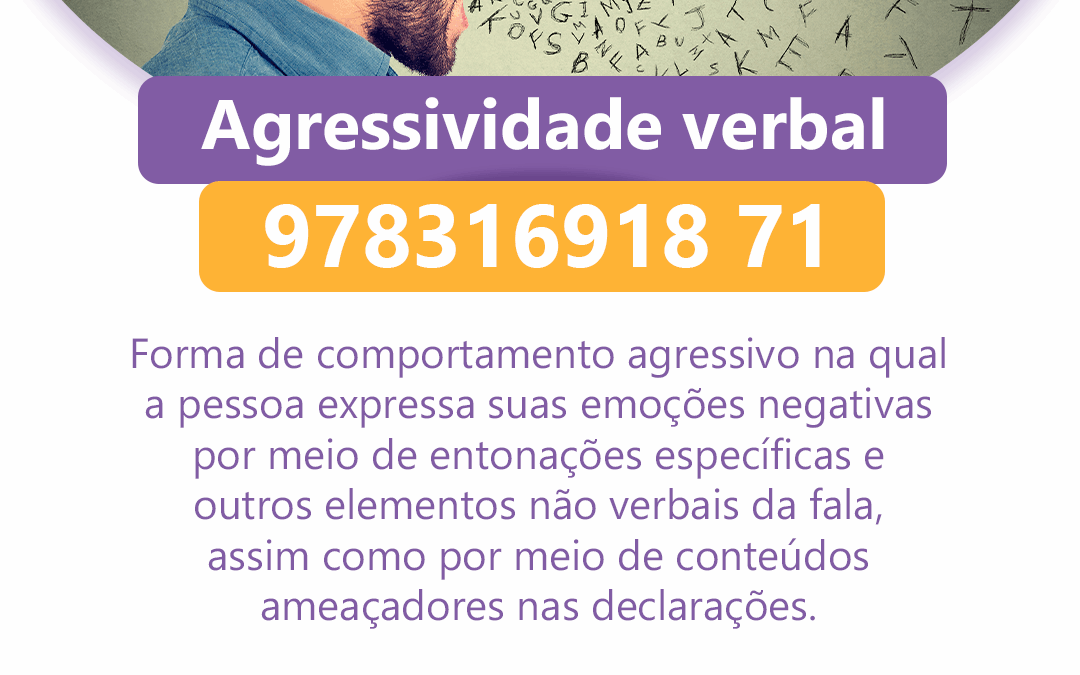 Agressividade Verbal – 978316918 71