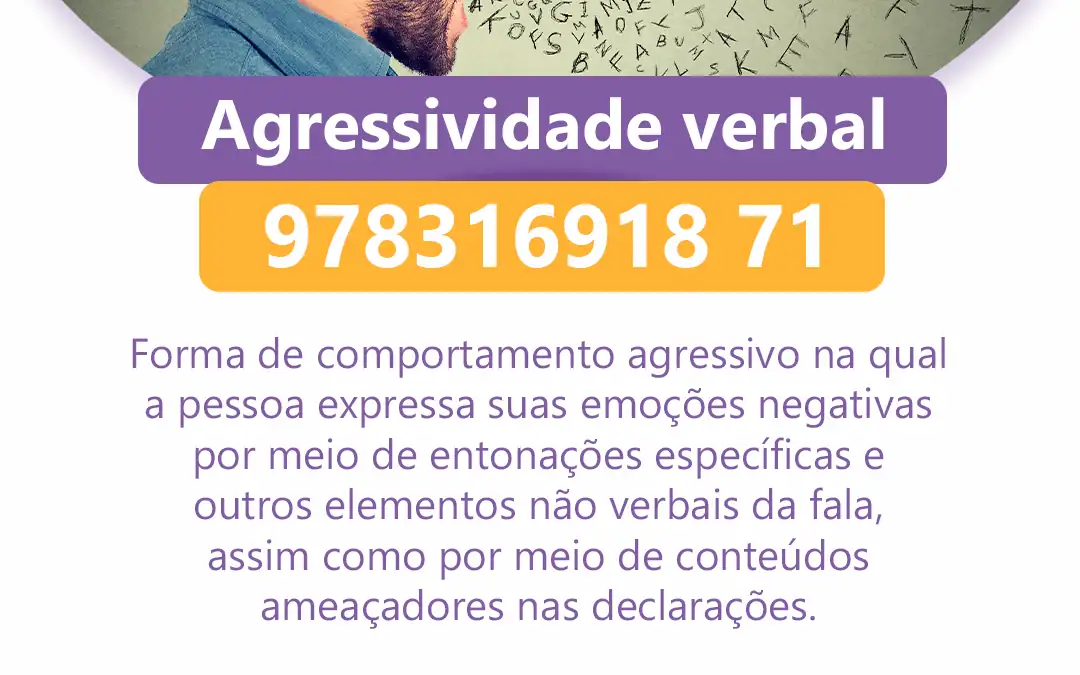 Agressividade Verbal – 978316918 71